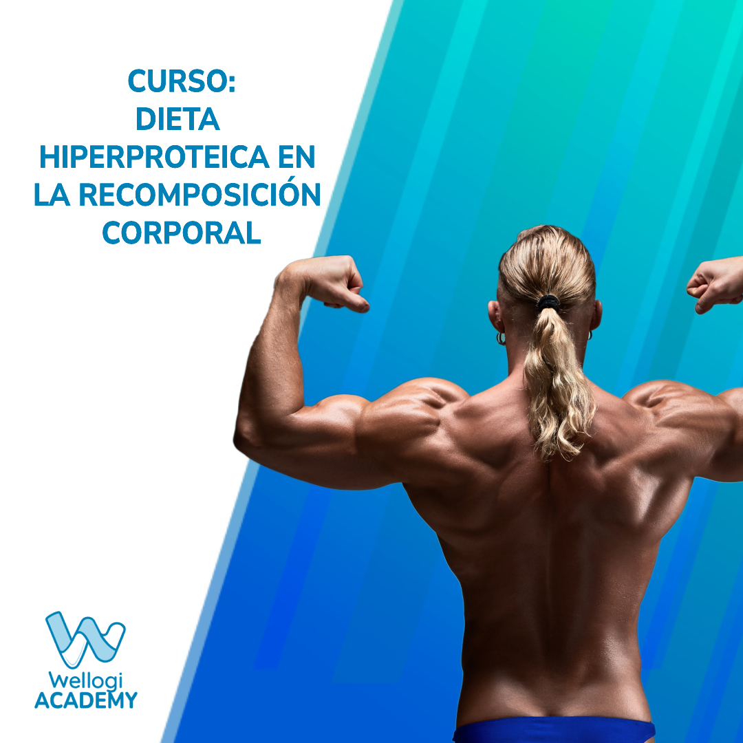 Dieta Hiperproteica en la Recomposición Corporal (95 Minutos)