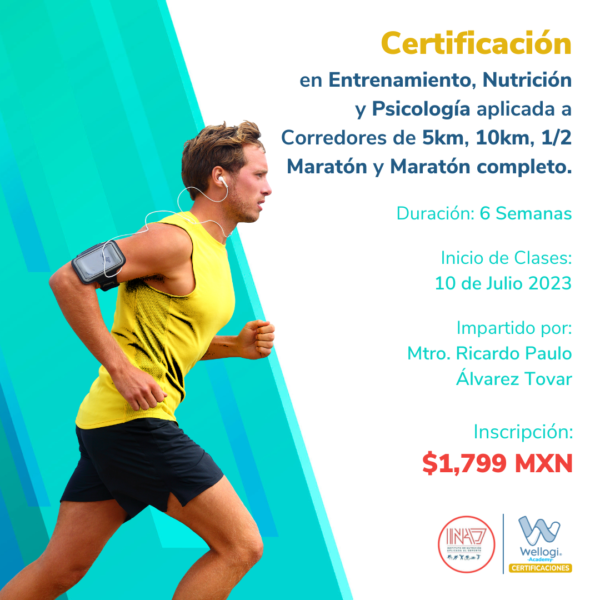 Certificación en Entrenamiento, Nutrición y Psicología aplicada a Corredores de 5km, 10km, 12 Maratón y Maratón completo inscripción