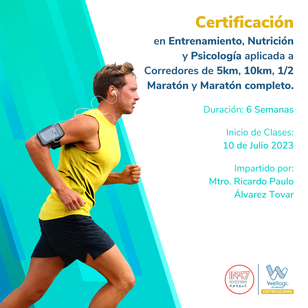 Certificación en Entrenamiento, Nutrición y Psicología aplicada a Corredores de 5km, 10km, 1/2 Maratón y Maratón completo.