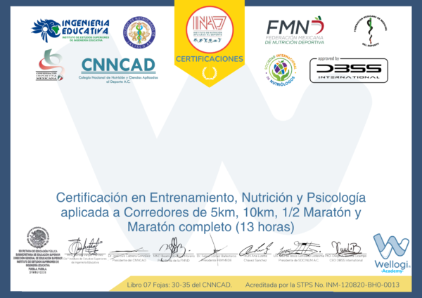 Certificación en Entrenamiento, Nutrición y Psicología aplicada a Corredores de 5km, 10km, 1/2 Maratón y Maratón completo